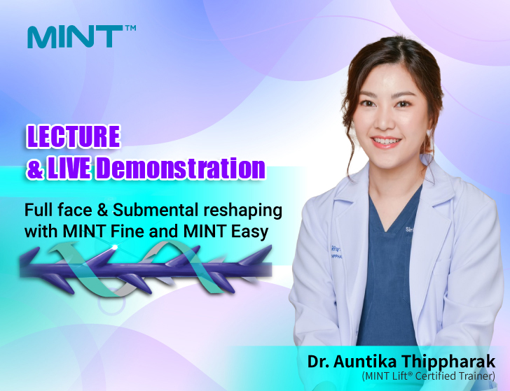 Full face & Submental reshaping with MINT™ Fine & Easy by Dr. Auntika